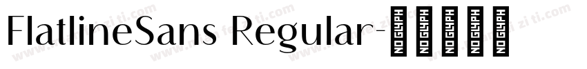FlatlineSans Regular字体转换